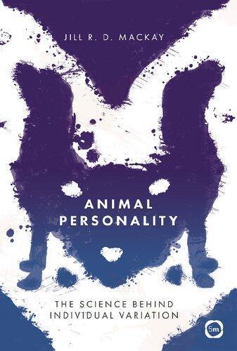 Animal Personality The Science Behind Individual Variation