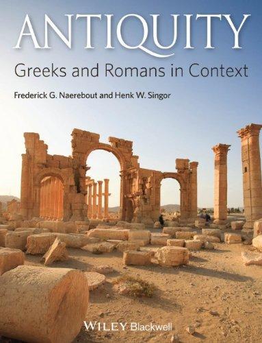 Antiquity Greeks And Romans In Context