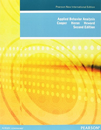 Applied Behavior Analysis (2nd Edition ? International)