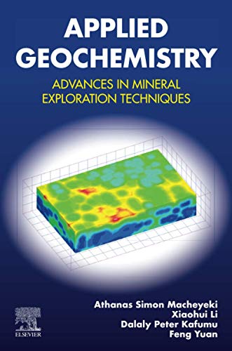 Applied Geochemistry: Advances in Mineral Exploration Techniques