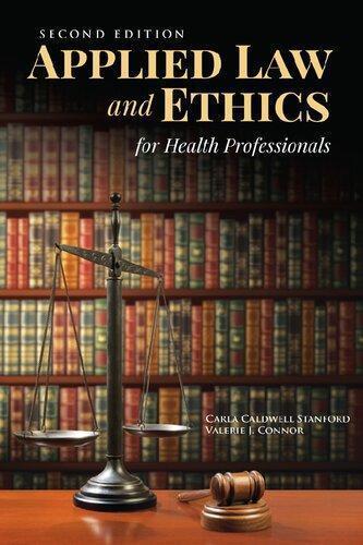 Applied Law And Ethics For Health Professionals 2Nd Edition