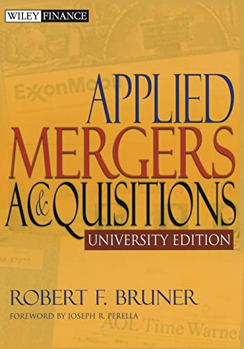 Applied Mergers and Acquisitions University Edition by Robert F Bruner