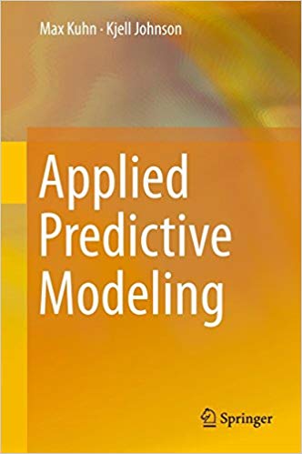 Applied Predictive Modeling 2nd 2018 Edition