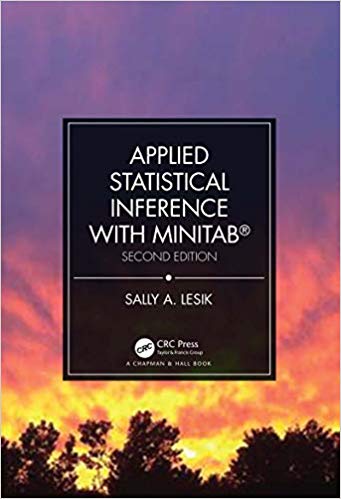 Applied Statistical Inference with MINITABÃ‚Â®, Second Edition 2nd Edition