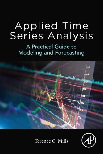 Applied Time Series Analysis A Practical Guide To Modeling And Forecasting