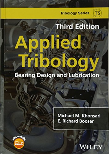 Applied Tribology: Bearing Design and Lubrication