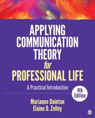 Applying Communication Theory For Professional Life 4Th Edition