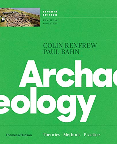 Archaeology.  Theories, Methods and Practice
