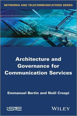 Architecture And Governance For Communication Services