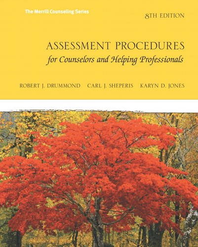 Assessment Procedures for Counselors and Helping Professionals (8th Edition)