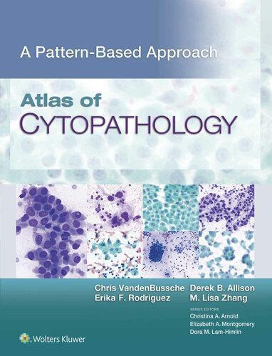 Atlas Of Cytopathology A Pattern Based Approach