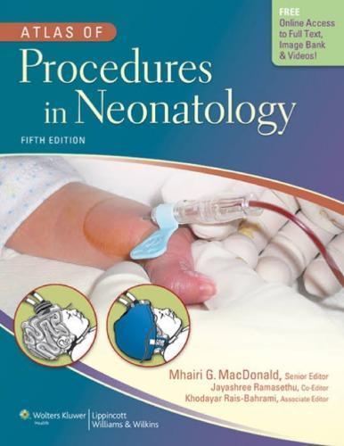 Atlas Of Procedures In Neonatology 5Th Edition