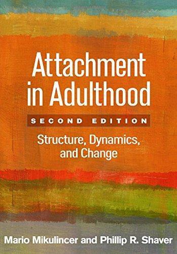 Attachment In Adulthood Second Structure Dynamics And Change 2Nd Edition
