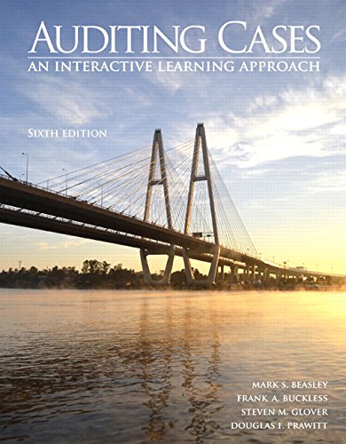 Auditing Cases: An Interactive Learning Approach 6th Edition by Mark S. Beasley