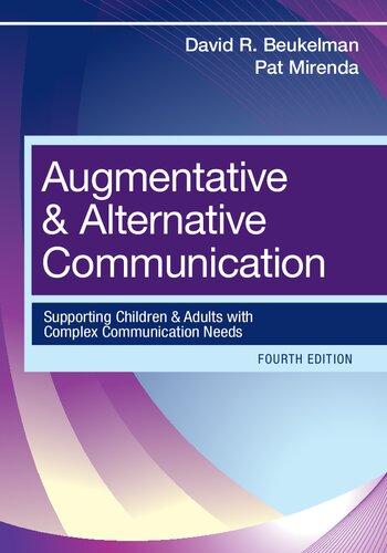 Augmentative And Alternative Communication Supporting Children And Adults With Complex Communication Needs 4Th Edition
