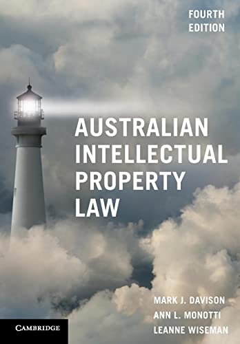 Australian Intellectual Property Law (4th Edition)