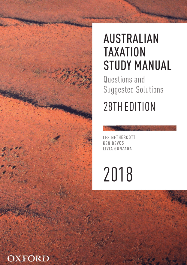 Australian Taxation Study Manual 2018: Questions and Suggested Solutions