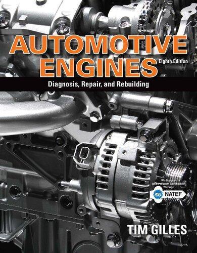 Automotive Engines Diagnosis Repair Rebuilding 8Th Edition