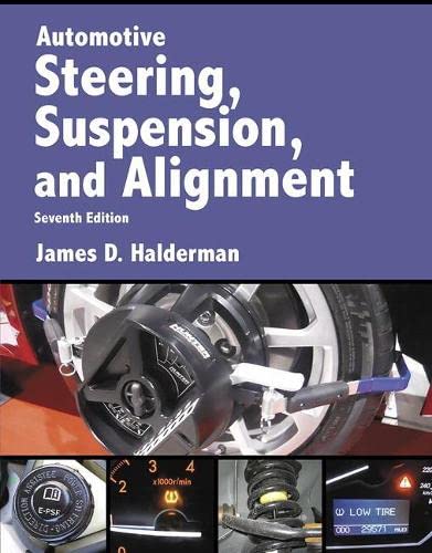 Automotive Steering Suspension Alignment 7th Edition by James D Halderman