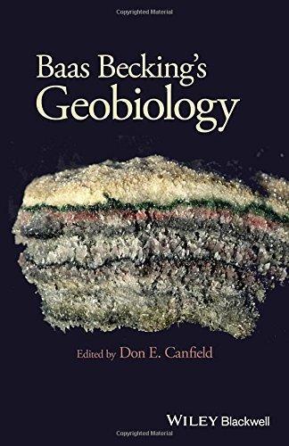 Baas Beckings Geobiology Or Introduction To Environmental Science