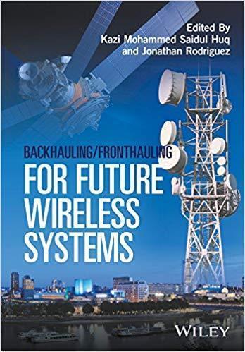 Backhauling Fronthauling For Future Wireless Systems