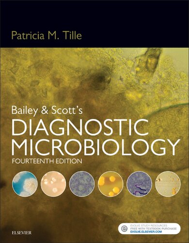 Bailey &amp; ScottÃ¢â‚¬â„¢s Diagnostic Microbiology