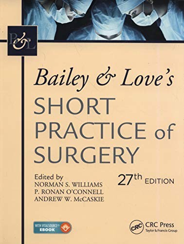 Bailey and Love?s Short Practice of Surgery (27th Edition)