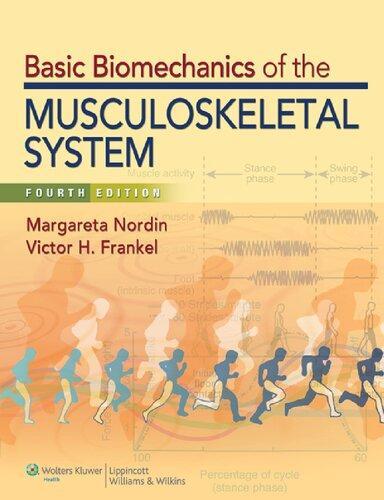 Basic Biomechanics Of The Musculoskeletal System North American 4Th Edition