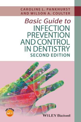 Basic guide to infection prevention and control in dentistry