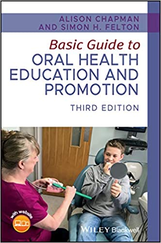 Basic Guide To Oral Health Education And Promotion 3Rd Edition