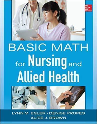 Basic Math For Nursing And Allied Health