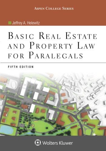 Basic Real Estate and Property Law for Paralegals (5th Edition)