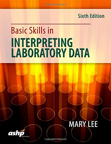 Basic Skills in Interpreting Laboratory Data 6th