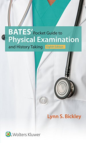 Bates? Pocket Guide to Physical Examination and History Taking 8th Edition