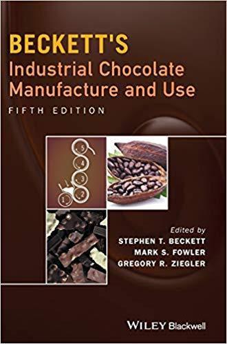 Becketts Industrial Chocolate Manufacture And Use 5Th Edition