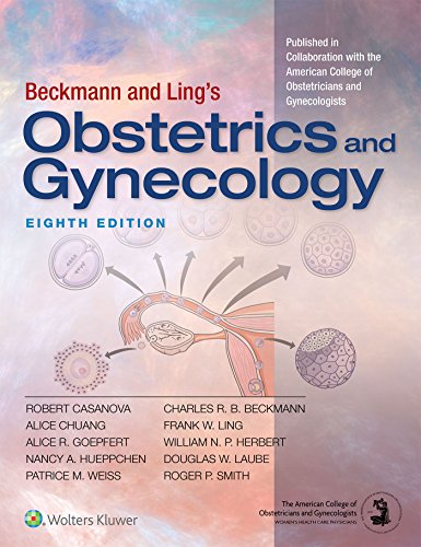 Beckmann and Ling?s Obstetrics and Gynecology (8th Edition)