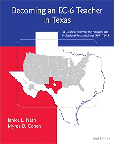 Becoming an EC-6 Teacher in Texas 2nd Edition by Janice L Nath