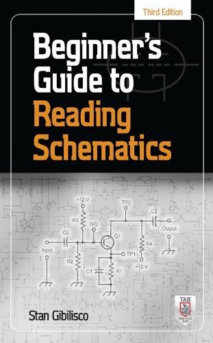 Beginners Guide To Reading Schematics 3Rd Edition