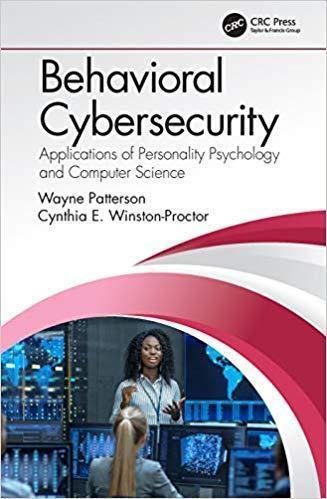 Behavioral Cybersecurity Applications Of Personality Psychology And Computer Science