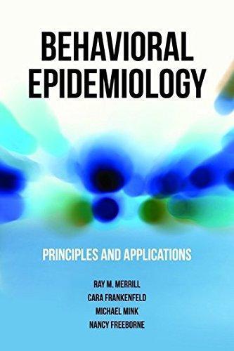 Behavioral Epidemiology Principles And Applications