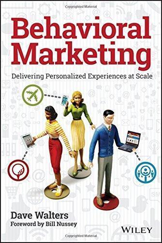 Behavioral Marketing Delivering Personalized Experiences At Scale