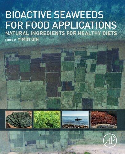 Bioactive Seaweeds For Food Applications Natural Ingredients For Healthy Diets