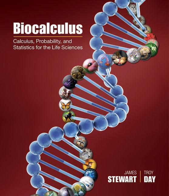 Biocalculus Calculus Probability And Statistics For The Life Sciences