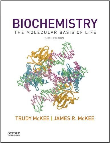 Biochemistry; The Molecular Basis of Life 6th 6E