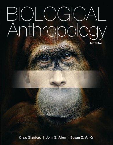 Biological Anthropology The Natural History Of Humankind 3Rd Edition