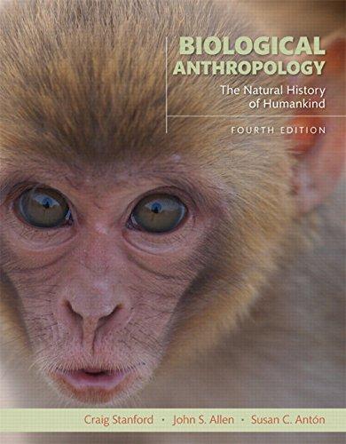Biological Anthropology The Natural History Of Humankind 4Th Edition