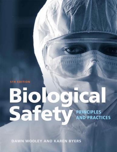 Biological Safety Principles And Practices 5Th Edition