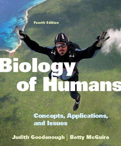 Biology Of Humans Concepts Applications And Issues 4Th Edition