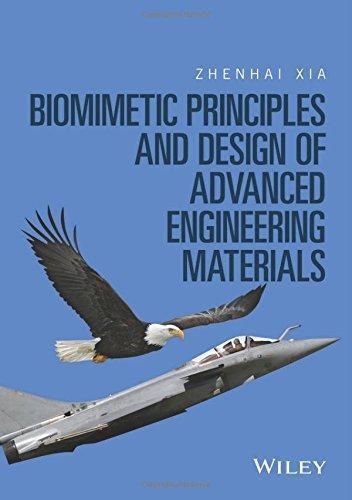 Biomimetic Principles And Design Of Advanced Engineering Materials