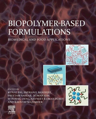 Biopolymer-based Formulations: Biomedical and Food Applications